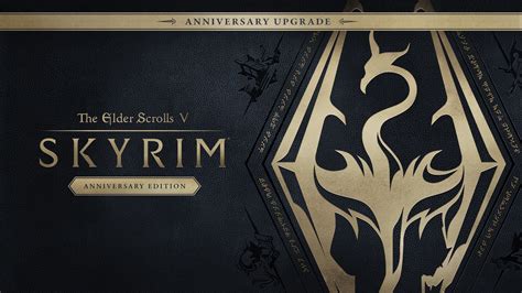 The Elder Scrolls V Skyrim Anniversary Upgrade Epic Games Store