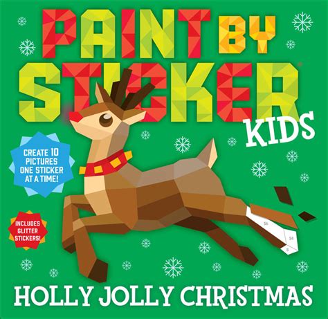 Paint By Sticker Kids Holly Jolly Christmas Workman Publishing