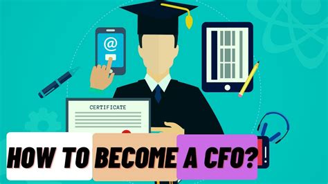 How To Become A Chief Financial Officer Cfo What Are The