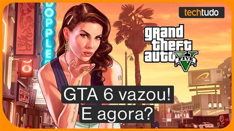 Gta 6 Vazou O Que Sabemos Até Agora