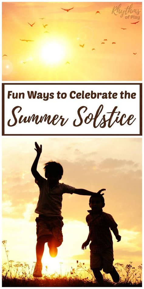 Celebrate The Summer Solstice With These Summer Activities Crafts And Other Fun Ideas In The