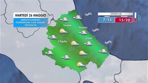 Il Meteo Abruzzo Previsioni Per Martedì 26 Maggio 2020 Youtube