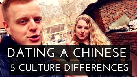 dating a chinese 5 culture differences youtube