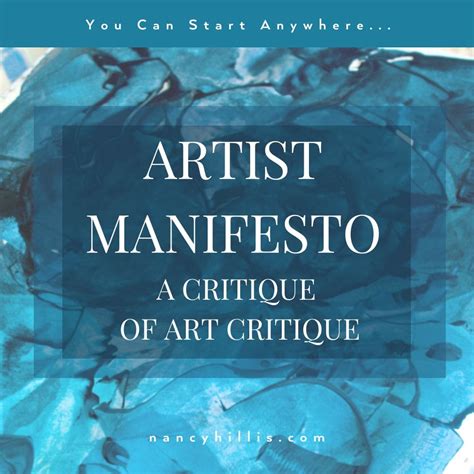 Artist Manifesto A Critique Of Art Critique The Artists Journey