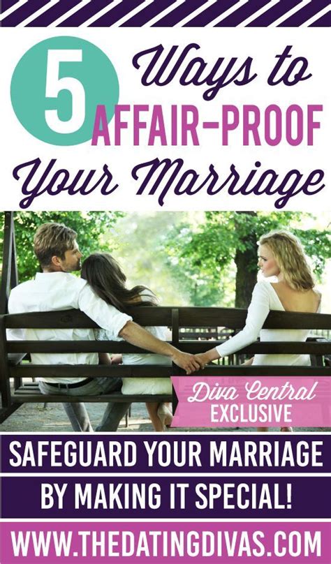 Top 5 Ways To Affair Proof Your Marriage Affair Proof Marriage
