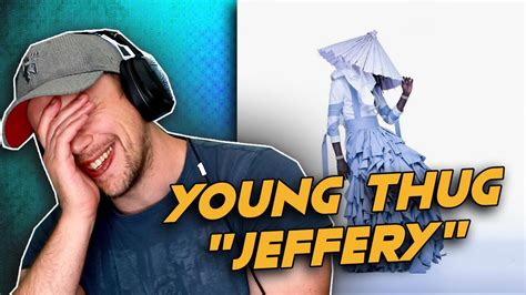 Young Thug Jeffery Full Album Reaction First Time Hearing