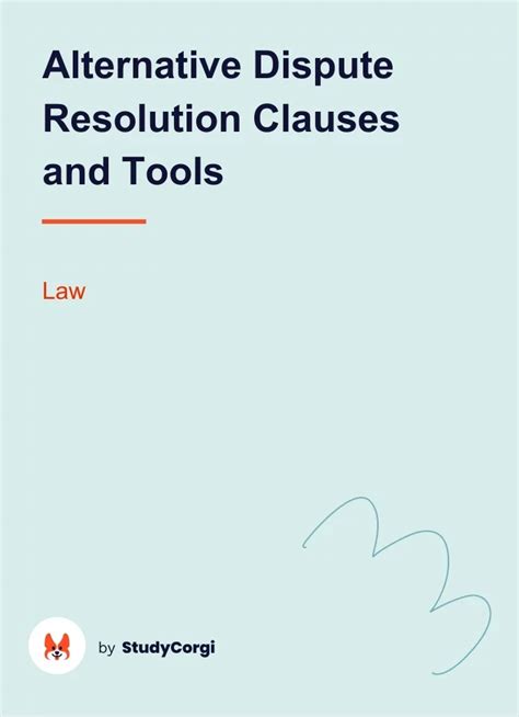 Alternative Dispute Resolution Clauses And Tools Free Essay Example