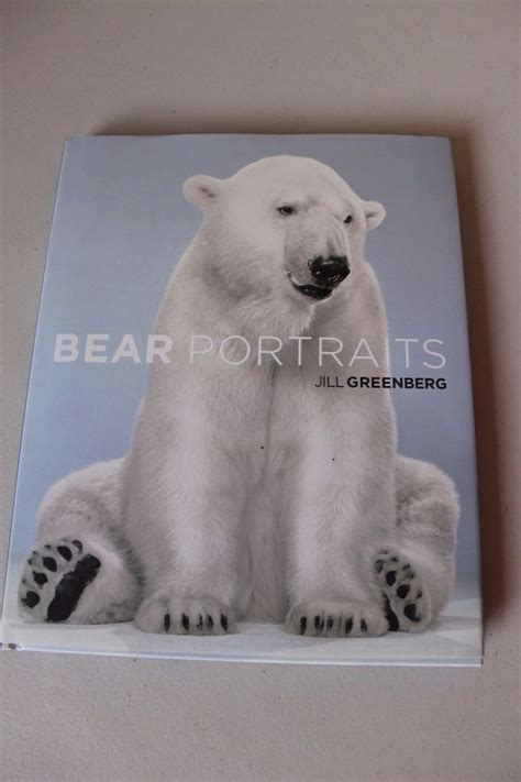 Bear Portraits Jill Greenberg Polar Bear Grizzly Kodiak