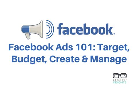 Facebook Advertising 101 Four Basic Steps Cooler Insights
