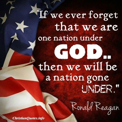 Ronald Reagan Quote One Nation Ronald Reagan Quotes Patriotic