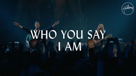 To worship you i live. Who You Say I Am - Hillsong Worship - YouTube