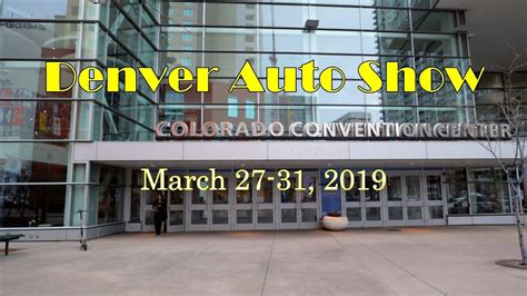 2019 Denver Auto Show Youtube