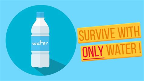 Can You Survive With Only Water Youtube