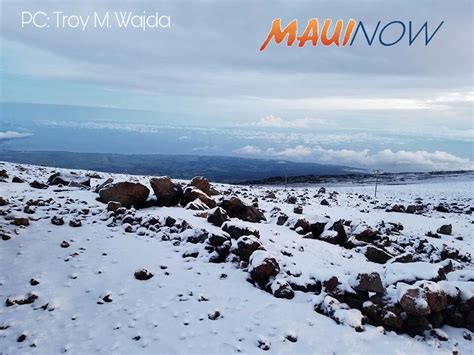 Maui Now Snow Capped Haleakalā Maui