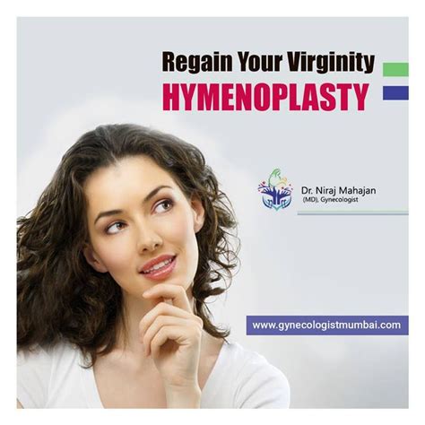 Hymenoplasty Is A Simple Surgical Procedure Involving Reconstruction Of The Hymen