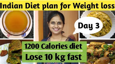 Indian Diet Plan For Weight Loss 1200 Calorie Meal Plan Full Day Diet Plan For Weight Loss