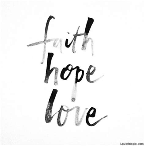 Faith Hope Love Pictures Photos And Images For Facebook