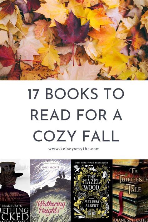 17 Books To Read For A Cozy Fall Kelsey Smythe Books To Read Books
