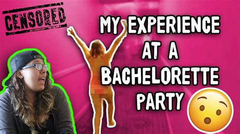 Things Got Wild My First Bachelorette Party Youtube
