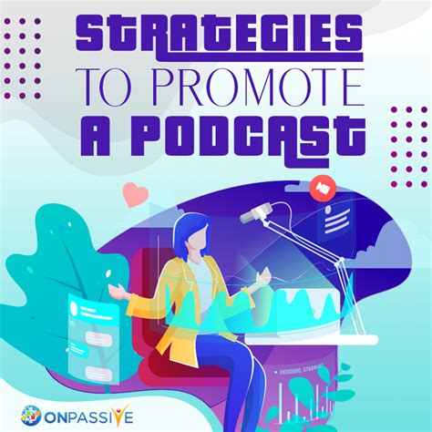 10 Strategies To Promote Your Podcast
