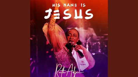 His Name Is Jesus Live Youtube