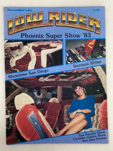 Vtg Low Rider Magazine November 1983 Phoenix Super Show 83 No Label Ebay