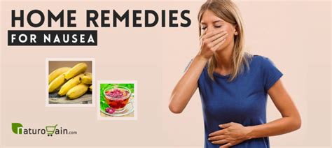 9 Best Home Remedies For Nausea To Prevent Vomiting Naturally