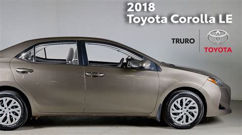 Truro Toyota Presents 2018 Toyota Corolla Le Virtual Tour Youtube