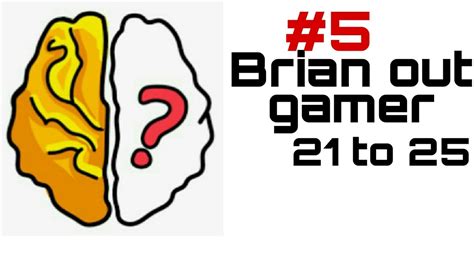 The last thing you want to do is to solve the levels in an ordinary way. Brian out level 21‚22‚23‚24‚25 - YouTube