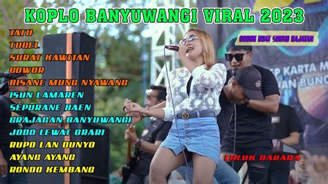 Lagu Banyuwangi Versi Koplo ~ Lagu Banyuwangi Full Album Koplo 2023 Youtube