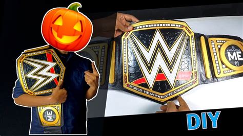 How To Make Wwe World Championship Title Belt At Home Diy Wwe