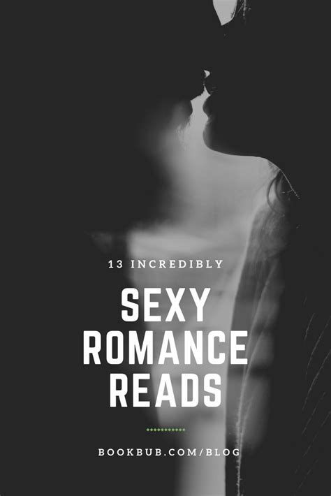 From Lightly Spiced To Scorching Hot This Selection Of Sexy Romance Books Is Just What The Love