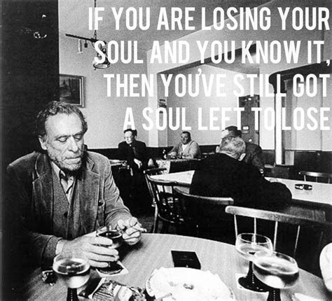 29 Thought Provoking Photo Quotes By Charles Bukowski