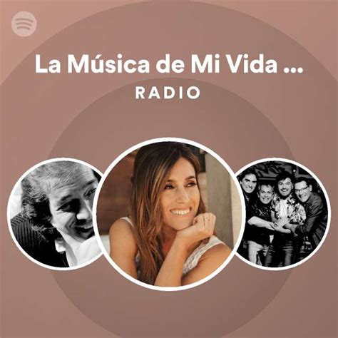 La Música De Mi Vida Feat India Martinez Radio Playlist By Spotify