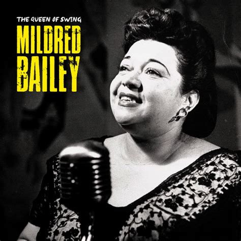 The Queen Of Swing Remastered Album By Mildred Bailey Spotify