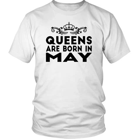 Queens Are Born In May Birthday T Shirt T Shirt Shirts Mens Tshirts