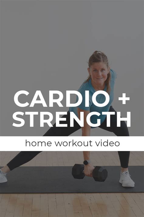 Min Cardio Strength Training Workout Video Nourish Move Love