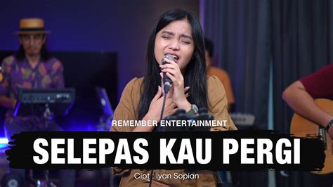 Laluna Selepas Kau Pergi Remember Entertainment Keroncong Cover