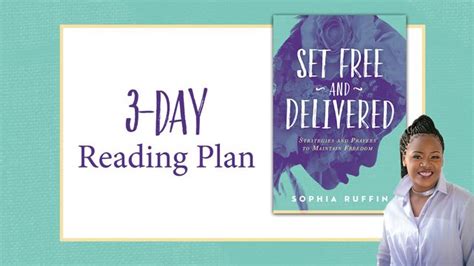 Set Free And Delivered Devotional Reading Plan Youversion Bible