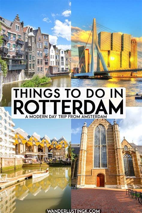 planning to visit rotterdam your perfect one day guide to rotterdam with the best things to do