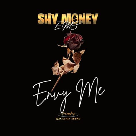 Envy Me By Shymoney Ems Free Download On Hypeddit