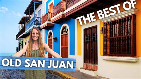 Old San Juan Puerto Rico Travel Guide 4k See The Top Rated Spots