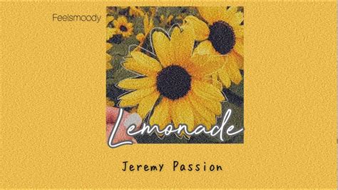 Lemonade Jeremy Passion Lirik Youtube