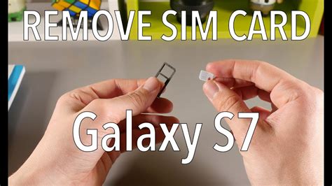 Samsung Galaxy S7 How To Remove A Nano Sim Card Youtube