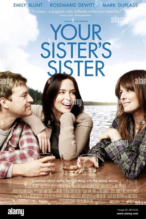 Your Sisters Sister 2011 Directed By Lynn Shelton And Starring Mark Duplass Emily Blunt