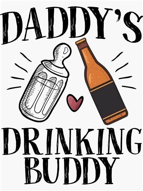 Daddy Drinking Buddy Sticker For Sale By Plmnnbshop Redbubble