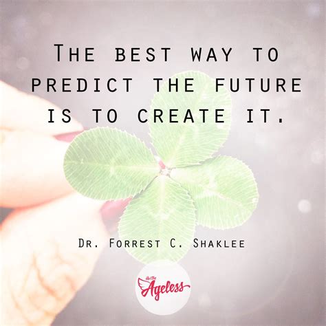 Dr Forrest C Shaklee Quote Shaklee Forrest Quotes