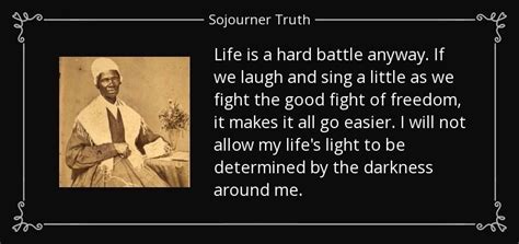 Sojourner Truth Quote Sojourner Truth Quotes Sojourner Truth Truth