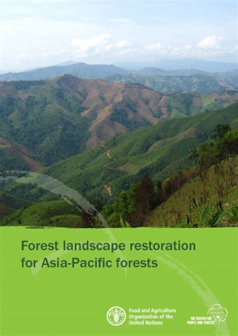 Forest Landscape Restoration For Asia Pacific Forests Recoftc