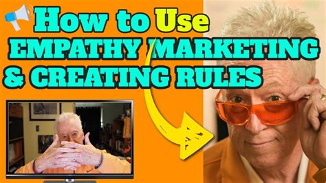 How to Use Empathy Marketing and Creating Rules - YouTube